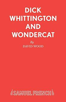 Dick Whittington and Wondercat: A Family Musical