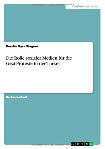 Die Rolle sozialer Medien für die Gezi-Proteste in der Türkei