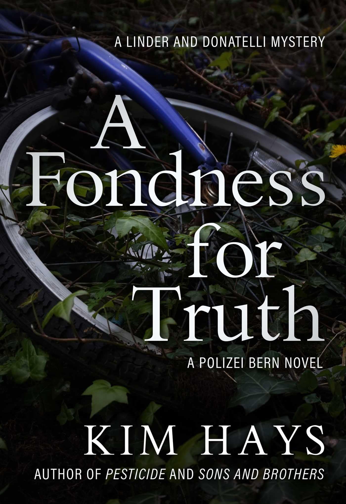 A Fondness for Truth (Volume 3) (A Linder and Donatelli Mystery)