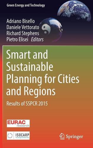 Smart and Sustainable Planning for Cities and Regions: Results of SSPCR 2015 (Green Energy and Technology)