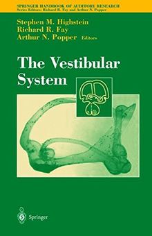 The Vestibular System (Springer Handbook of Auditory Research)