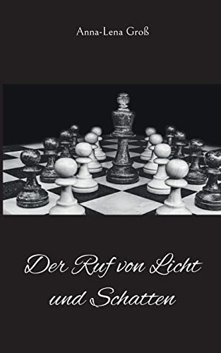 Der Ruf von Licht und Schatten