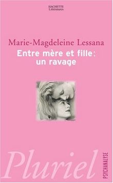 Entre mère et fille : un ravage