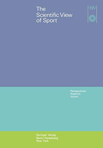 The Scientific View of Sport: Perspectives, Aspects, Issues