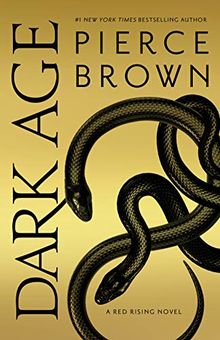 Dark Age (Red Rising Series, Band 5)