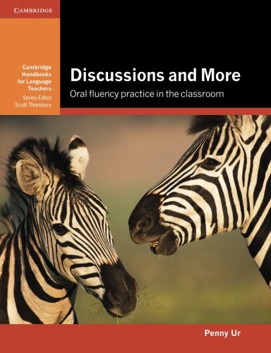 Discussions and More (Cambridge Handbooks for Language Teachers)