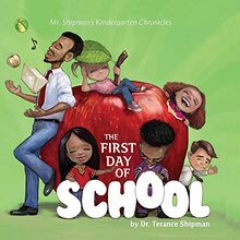 Mr. Shipman's Kindergarten Chronicles: The First Day of School