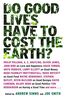Do Good Lives Have to Cost the Earth?