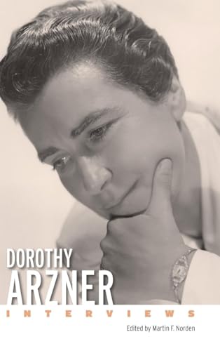Dorothy Arzner: Interviews: Interviews (Hardback) (Conversations with Filmmakers Series)