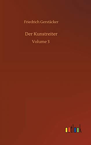 Der Kunstreiter: Volume 3