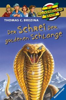 Die Knickerbocker-Bande Sonderband6: Der Schrei der goldenen Schlange