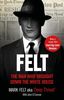 Felt: The Man Who Brought Down the White House – Now a Major Motion Picture