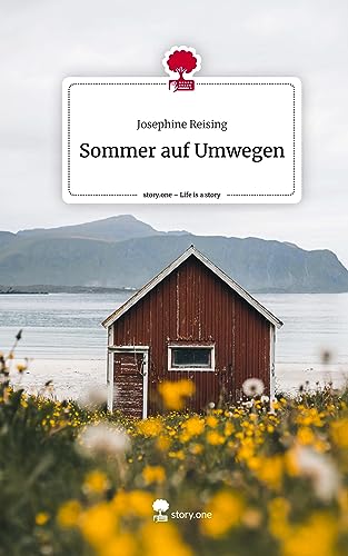 Sommer auf Umwegen. Life is a Story - story.one