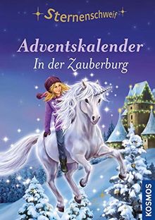 Sternenschweif, Adventskalender, In der Zauberburg: mit bezaubernden Stickern von Chapman, Linda | Buch | Zustand akzeptabel