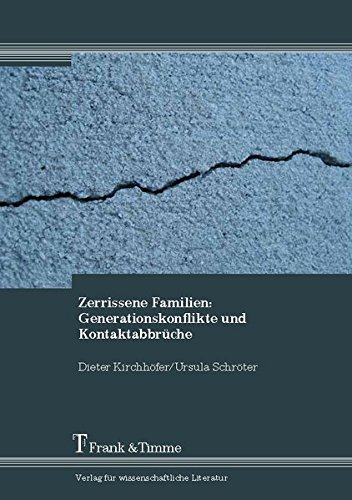 Zerrissene Familien: Generationskonflikte und Kontaktabbrüche