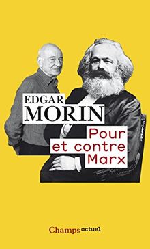 Pour et contre Marx