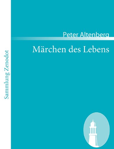 Märchen des Lebens (Sammlung Zenodot)