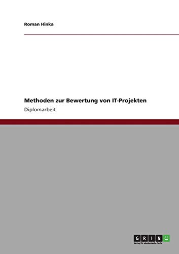 Methoden zur Bewertung von IT-Projekten