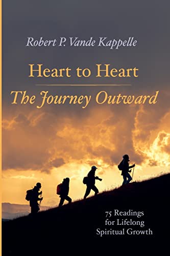 Heart to Heart--The Journey Outward: 75 Readings for Lifelong Spiritual Growth