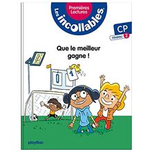 Les incollables : premières lectures. Vol. 4. Une super équipe de foot ! : CP, niveau 2