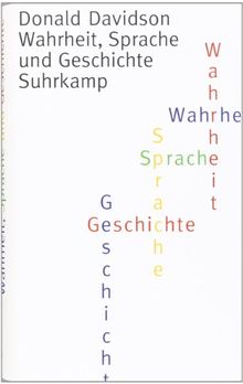 Wahrheit, Sprache und Geschichte