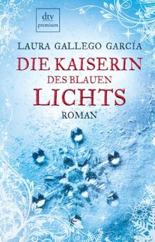 Die Kaiserin des blauen Lichts