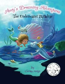 Amy's Dreaming Adventures - The Underwater Paradise