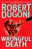 Wrongful Death: A Novel