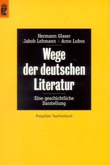 Wege der deutschen Literatur