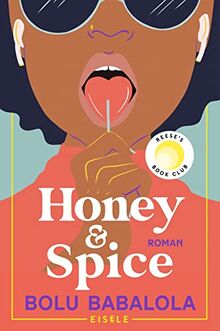 Honey & Spice: Roman | Das Lieblingsbuch des Sommers von Reese Witherspoon