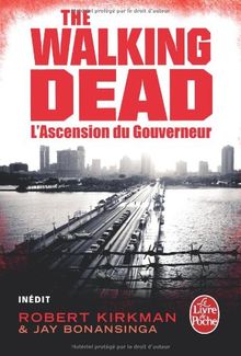 L'Ascension du Gouverneur (The Walking Dead, tome 1)