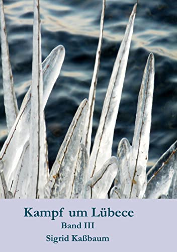 Kampf um Lübece Band 3: DE