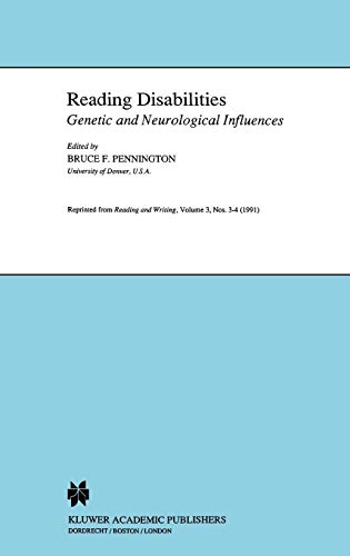 Reading Disabilities: Genetic and Neurological Influences (Neuropsychology and Cognition, 4, Band 4)