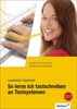 So lerne ich tastschreiben an Textsystemen: Schülerbuch, 10., neu bearbeitete Auflage, 2011: Neueste Norm DIN 5008