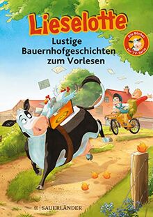 Lieselotte Lustige Bauernhofgeschichten zum Vorlesen: Die Bücher zur TV-Serie