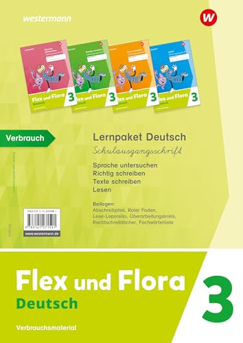 Pistor, Nadine: Flex und Flora. Lernpaket Deutsch 3 (Schulausgangsschrift) Verbrauchsmaterial