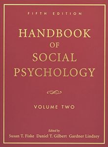 Handbook of Social Psychology, Volume Two