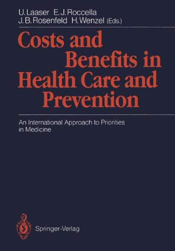 Costs and Benefits in Health Care and Prevention: An International Approach to Priorities in Medicine