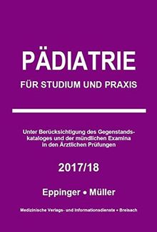 Pädiatrie: Für Studium und Praxis - 2017/18