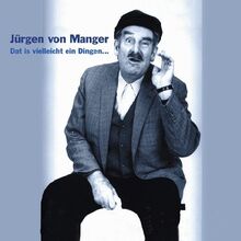 Dat is vielleicht ein Dingen