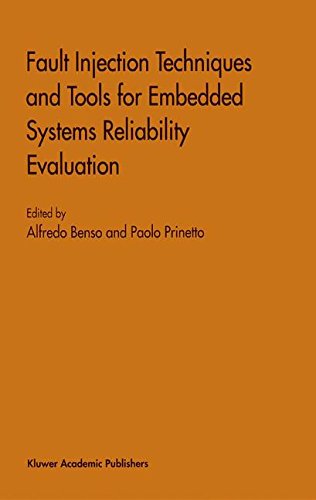 Fault Injection Techniques and Tools for Embedded Systems Reliability Evaluation (Frontiers in Electronic Testing)