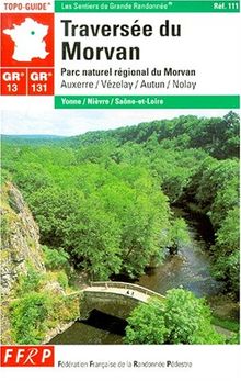 Traversée du Morvan, GR13-131 : parc naturel du Morvan
