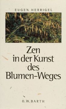 Zen in der Kunst des Blumen-Weges