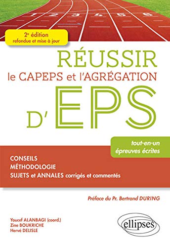 Réussir Le Capeps Et L'agrégation D'eps