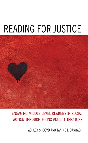 Reading for Justice: Engaging Middle Level Readers in Social Action through Young Adult Literature