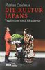 Die Kultur Japans: Tradition und Moderne