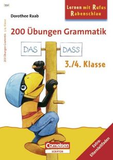 3./4. Schuljahr - 200 Übungen Grammatik: Band 552. Arbeitsbuch. Extra: Elternleitfaden