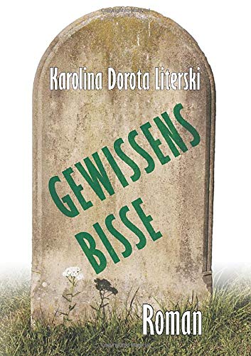 Gewissensbisse - Karolina Dorota Literski Kartoniert (TB)