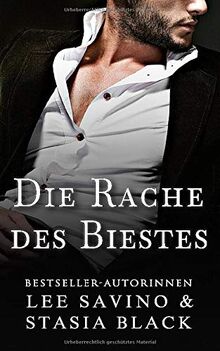 Die Rache des Biestes: Eine dunkle Romanze (Die Liebe des Biestes, Band 2)