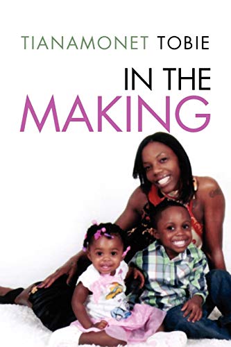 In The Making